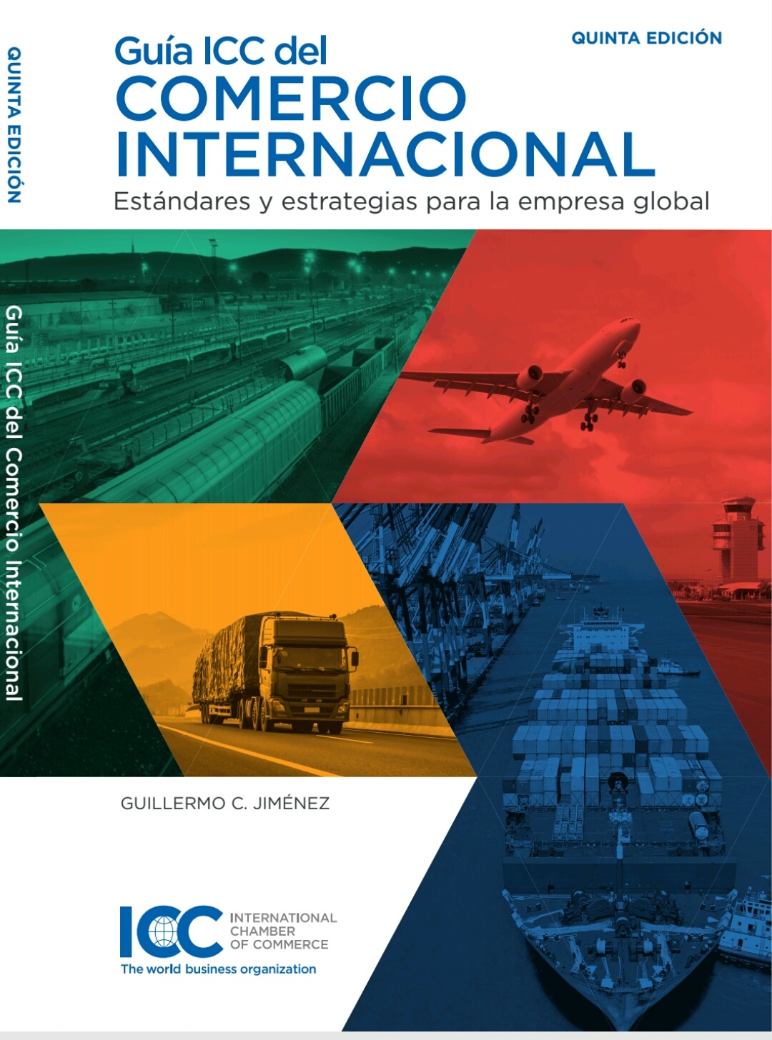 Guía ICC del comercio internacional 5ª Ed. Pub. 790ES